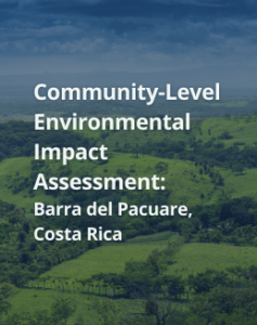 Community-Level Environmental Impact Assessment: Costa Rica