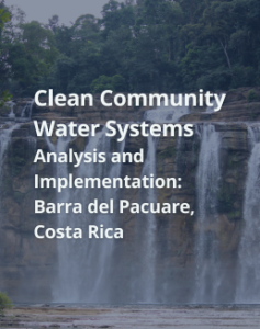 Clean Community Water Systems – Analysis and Implementation: Costa Rica