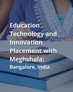 Education Technology and Innovation Placement with Meghshala – India
